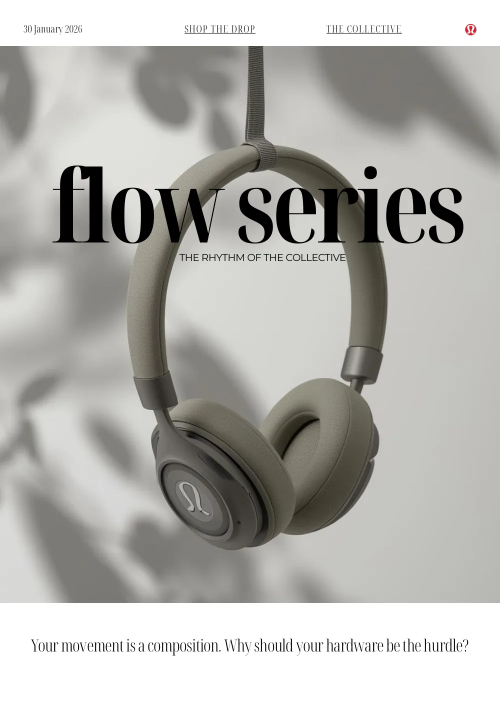 Top of the launch email: 'flow series' in large serif type over sage-green fabric headphones hanging from a strap, and the line 'Your movement is a composition. Why should your hardware be the hurdle?'